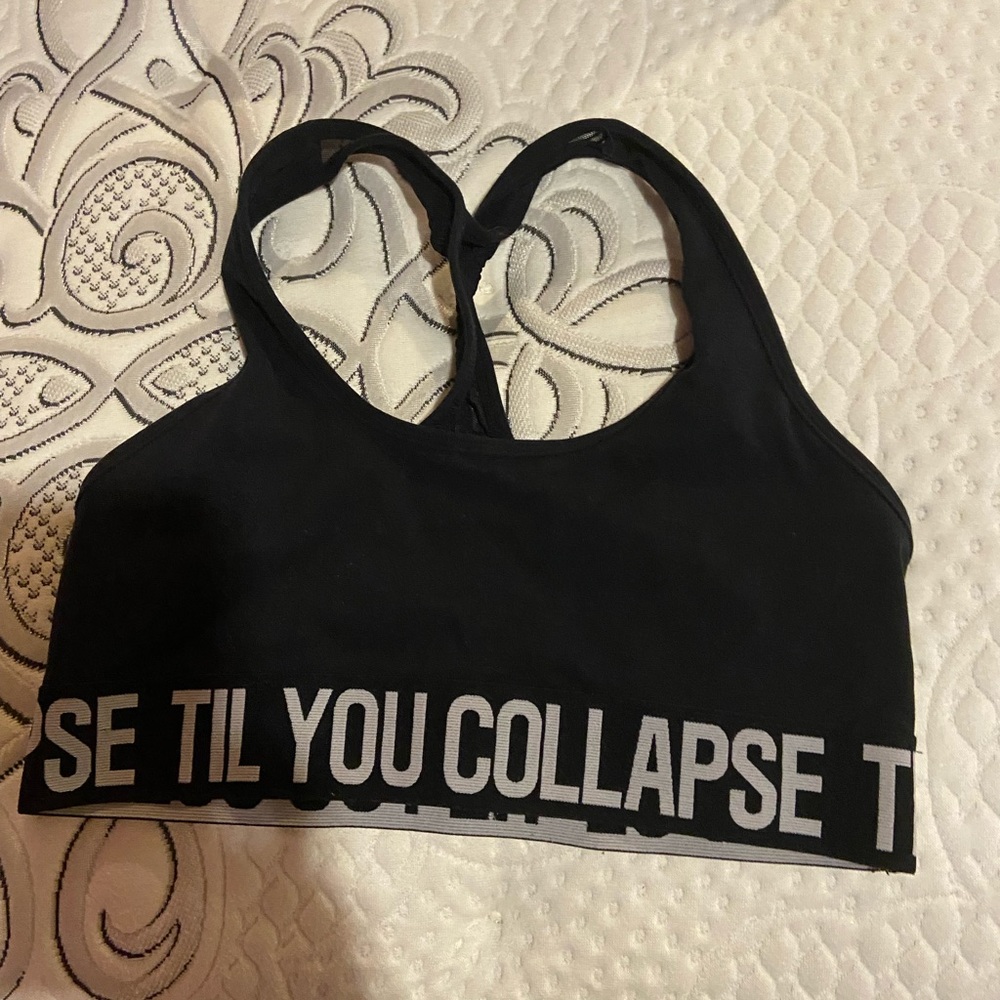 Till you collapse sports bra